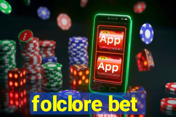 folclore bet